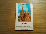 RUSIA SI BISERICA UNIVERSALA - Vladimir Soloviov - Institutul European, 1994, Alta editura