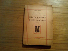 VIATA SI OPERA LUI MIHAI EMINESCU - Ion Mihaescu - Colectia Meridian, 1947, 342p foto