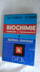 Biochimie Medicala Farmaceutica Biochimie Structurala .CARTEA ESTE CA NOUA foto