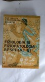 Fiziologia Si Fiziopatologia Respiratiei, I. Teodorescu Exarcu