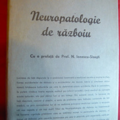 Dr.D.Georgescu si T.Iacob- Neuropatologie de Razboi - Ed.1943 ,prefata N.Ionescu