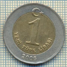 10230 MONEDA - TURCIA - 1 YENI TURK LIRASI -anul 2006 -starea care se vede