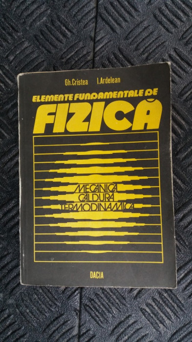 Elemente Fundamentale De Fizica, Vol. I ,CARTEA ESTE CA NOUA .