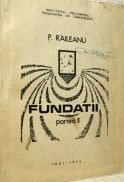 P. Raileanu - Fundatii - Partea a II-a foto