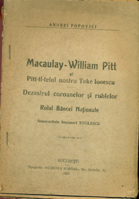 Macaulay-William Pitt si Pitt-ti-telul nostru T.Ionescu - Andrei Popovici foto
