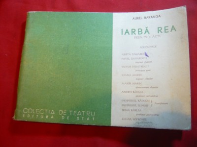 Aurel Baranga - Iarba Rea - Prima Ed. 1949 ,Ed. de Stat foto
