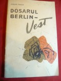 Eugen Preda - Dosarul Berlin - Vest - Ed. Politica 1961 , 60 pag.+1 harta