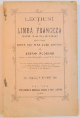 LECTIUNI DE LIMBA FRANCEZA PENTRU CLASA A III-A SECUNDARA PRELUCRATE DUPA CEI MAI BUNI AUTORI de STEFAN RUDEANU 1903 foto