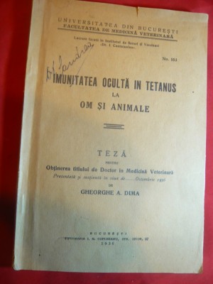 Ghe.A.Dima - Imunitatea Oculta la Tetanos la Om si la Animale -1936- Teza Dr foto