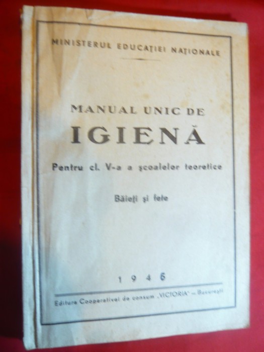 Ministerul Educatiei Nationale- 1946 - Manual Unic de Igiena- Autor Colectiv