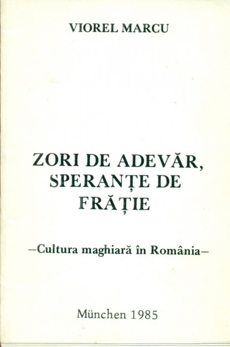 Zori de adevar, Sperante de Fratie - Viorel Marcu