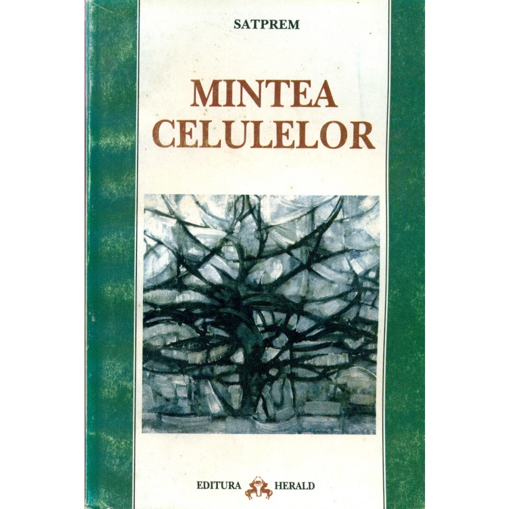 Imagini pentru SATPREM - Mintea celulelor