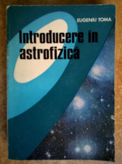 Eugeniu Toma - Introducere in astrofizica foto