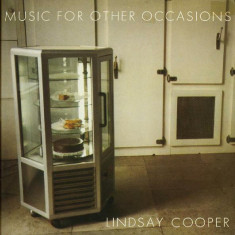 LINDSAY COOPER - MUSIC FOR OTHER OCCASIONS, 1986