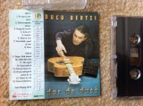 Ducu bertzi dor de duca caseta audio muzica pop rock folk Intercont Music 1997, Casete audio