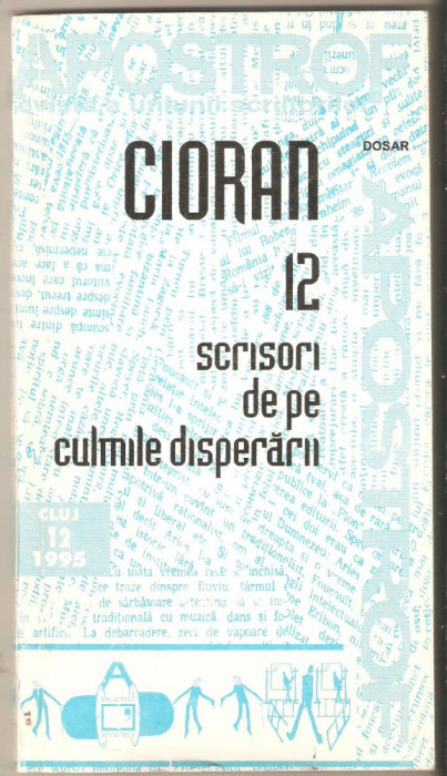 Cioran-Scrisori de pe culmile disperarii