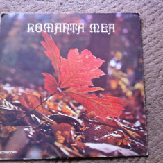 Romanta mea selectii disc vinyl lp muzica populara usoara slagare EPE 01446 VG+