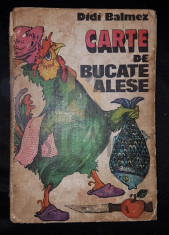 BALMEZ DIDI - CARTE DE BUCATE ALESE foto