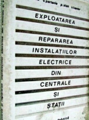 C. Valciu - Exploatarea si repararea instalatilor electrice din centrale si foto