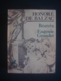 Honore de Balzac - Beatrix. Eugenie Grandet