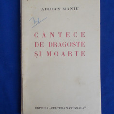ADRIAN MANIU - CANTECE DE DRAGOSTE SI MOARTE ( VERSURI ) - EDITIA 1-A - 1935