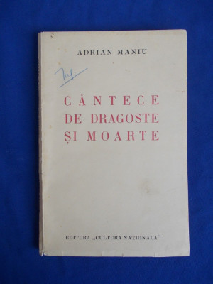 ADRIAN MANIU - CANTECE DE DRAGOSTE SI MOARTE ( VERSURI ) - EDITIA 1-A - 1935 foto