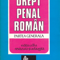 CONSTANTIN MITRACHE - DREPT PENAL ROMAN PARTEA GENERALA