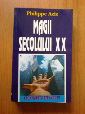 n6 Philippe Aziz - Magii Secolului Xx foto