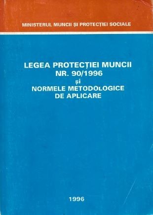 Legea protectiei muncii nr 90/1996