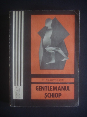 Constantin Barbuceanu - Gentlemanul schiop foto