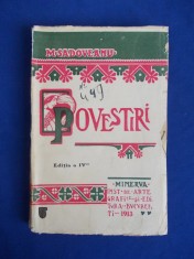 MIHAIL SADOVEANU - POVESTIRI - EDITIA A-IV-A - 1914