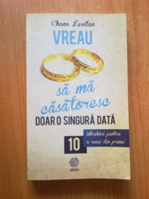 n3 Vreau sa ma casatoresc doar o singura data -Chana Levitan foto