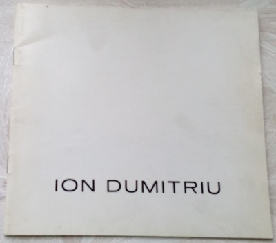ION DUMITRIU: GALERIA SIMEZA, OCT. 1984 (UAP DIN RSR / text de OCTAVIAN BARBOSA) foto