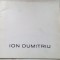 ION DUMITRIU: GALERIA SIMEZA, OCT. 1984 (UAP DIN RSR / text de OCTAVIAN BARBOSA)