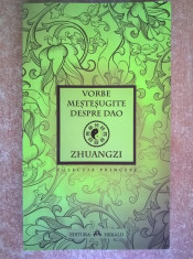 Zhuangzi - Vorbe mestesugite despre Dao foto