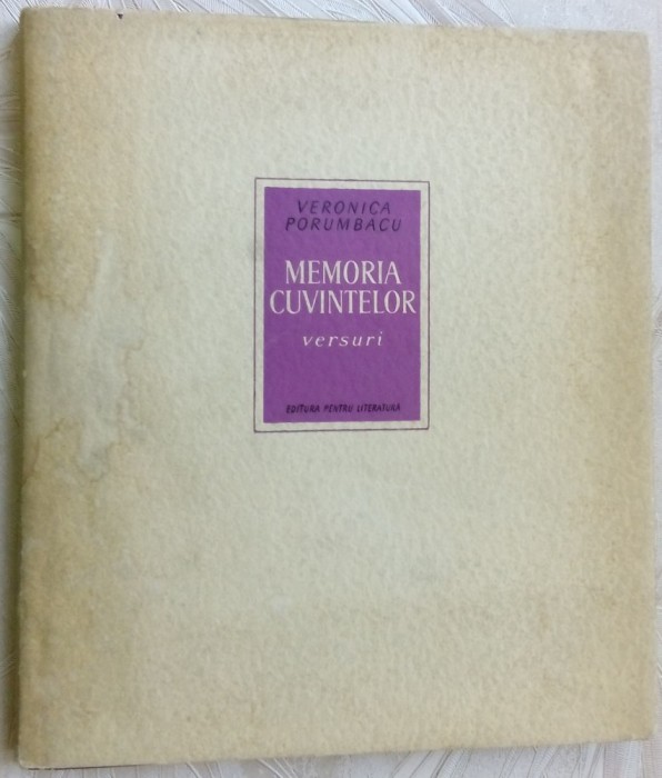 VERONICA PORUMBACU - MEMORIA CUVINTELOR (POEZII, EPL 1963) [dedicatie/autograf]