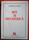 Georges Gusdorf - Mit si metafizica