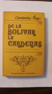 AF - Constantin BUSE &amp;quot;De la Bolivar la Cardenas&amp;quot; foto