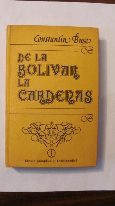 AF - Constantin BUSE &quot;De la Bolivar la Cardenas&quot;
