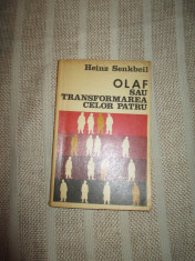 Olaf sau transformarea celor patru- Heinz Senkbeil foto