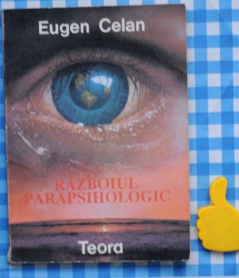 Razboiul parapsihologic Eugen Celan foto