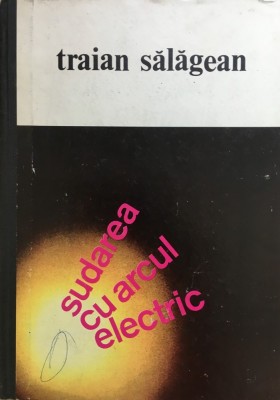 SUDAREA CU ARCUL ELECTRIC - Traian Salagean foto
