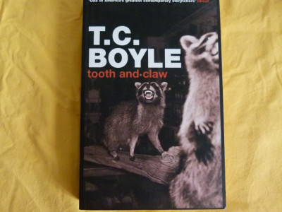T.C.Boyle - Tooth and claw foto