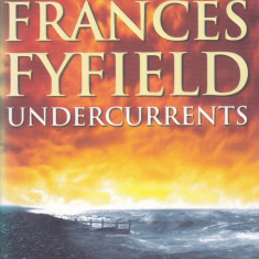 Carte in limba engleza: Frances Fyfield - Undercurrents