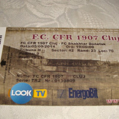 Bilet meci fotbal - CFR Cluj - Shakhtar Donetsk - amical - 5.09.2014