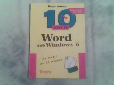 Word 6.0 pentru Windows-Peter Aitken foto