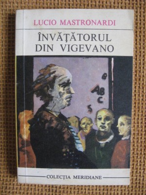 Lucio Mastronardi - Invatatorul din Vigevano foto