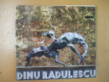 Dinu Radulescu sculptura catalog expozitie 1984 Bucuresti Orizont