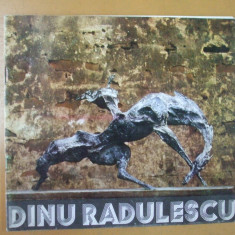 Dinu Radulescu sculptura catalog expozitie 1984 Bucuresti Orizont