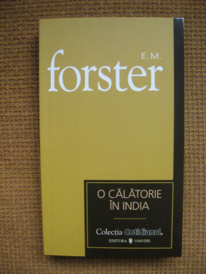 E.M. Forster - O calatorie in India foto